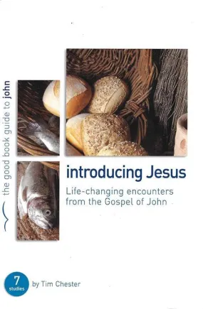 GBG John: Introducing Jesus: Life-changing encounters from John's Gospel